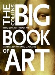 The Collins Big Book of Art: From Cave Art to Pop Art,Used