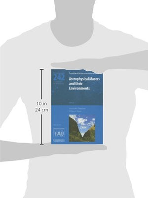 Astrophysical Masers and their Environments (IAU S242) (Proceedings of the International Astronomical Union Symposia and Colloqu,Used