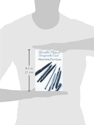 Narrative Means to Therapeutic Ends by W. W. Norton & Company - A Guide to Therapeutic Narrative Techniques
