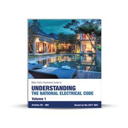 Mike Holt Understanding The National Electrical Code, Vol. 1 2017-new,New