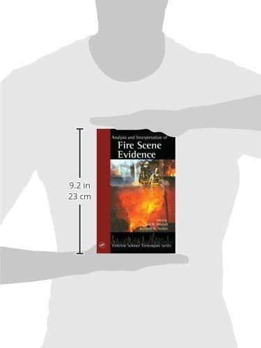 Analysis and Interpretation of Fire Scene Evidence (Forensic Science Techniques),Used