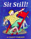 Sit Still!,New
