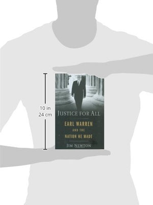 Justice For All: Earl Warren And The Nation He Made
