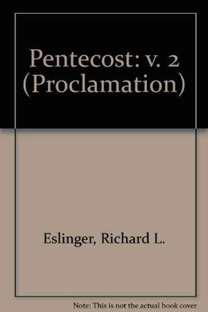 Proclamation Six, Series B Pentecost Two: Interpreting the Lessons of the Church Year,Used
