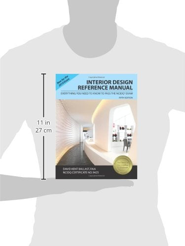 Interior Design Reference Manual: Everything You Need To Know To Pass The Ncidq Exam