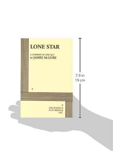 Lone Star.A Comedy in One Act (Acting Edition for Theater Productions),Used