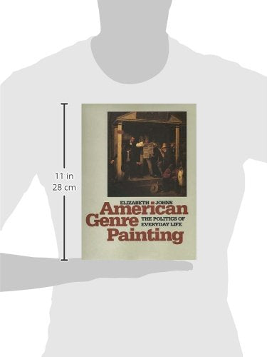American Genre Painting: The Politics Of Everyday Life