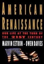 American Renaissance: Our Life at the Turn of the TwentyFirst Century,Used