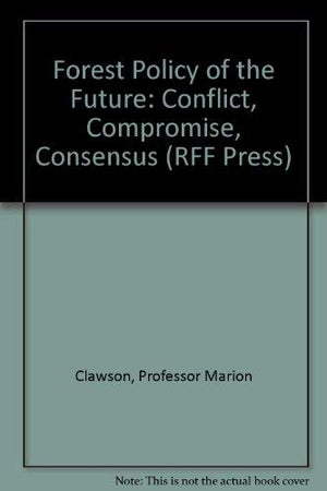 Forest Policy of the Future (RFF Press),Used