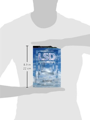 Lsd Psychotherapy (4Th Edition): The Healing Potential Of Psychedelic Medicine,New