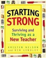 Starting Strong: Surviving and Thriving as a New Teacher,Used