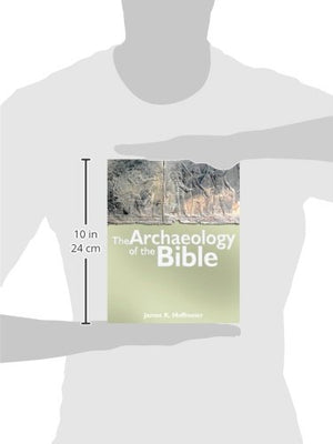The Archaeology Of The Bible,New
