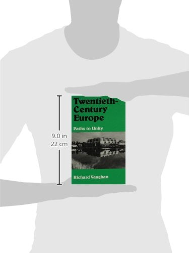 TwentiethCentury Europe: Paths to Unity,Used