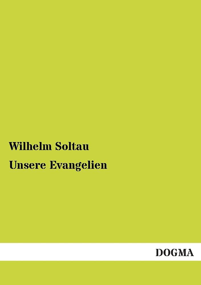 Unsere Evangelien (German Edition),Used