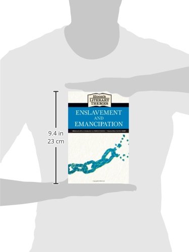 Enslavement and Emancipation (Bloom's Literary Themes),Used