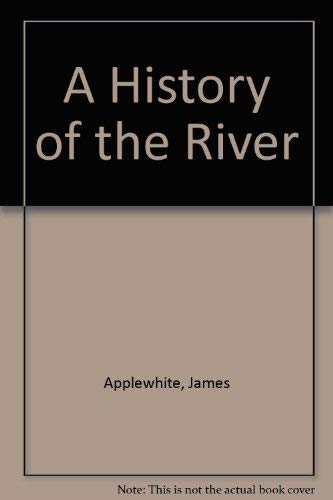 A History of the River: Poems,Used