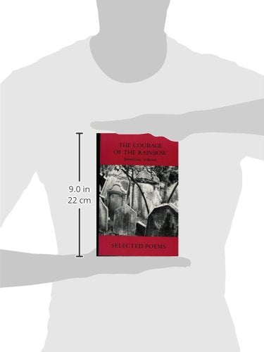Courage of the Rainbow: Selected Poems,Used