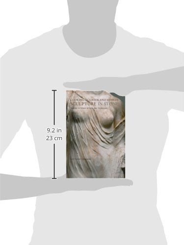 Looking at Greek and Roman Sculpture in Stone: A Guide to Terms, Styles, and Techniques,Used
