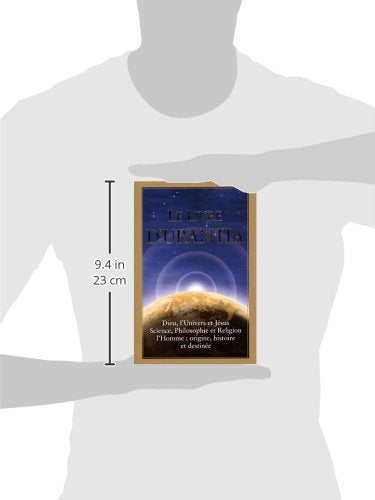 Le Livre d'Urantia: Dieu, l'univers et Jsus science, philosophie et religion lhomme: origine, historie et destinee (French Edi,Used