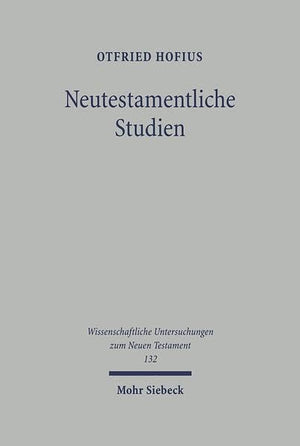 Neutestamentliche Studien (Wissenschaftliche Untersuchungen Zum Neuen Testament) (German Edition),Used