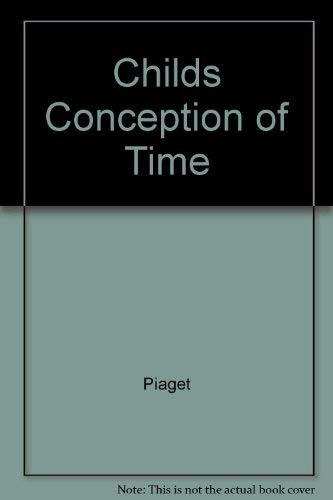 The Childs Conception Of Time-used