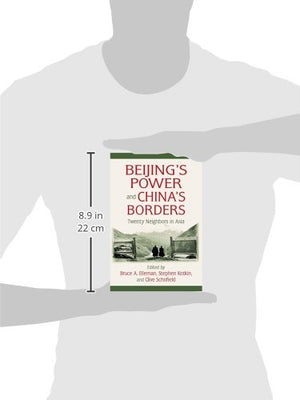 Beijing'S Power And China'S Borders: Twenty Neighbors In Asia (The Northeast Asia Seminar),New