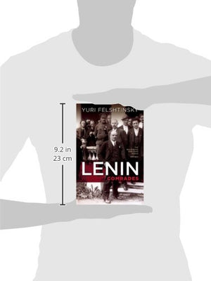 Lenin and His Comrades,New