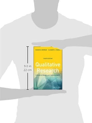 Qualitative Research: A Guide to Design and Implementation,New