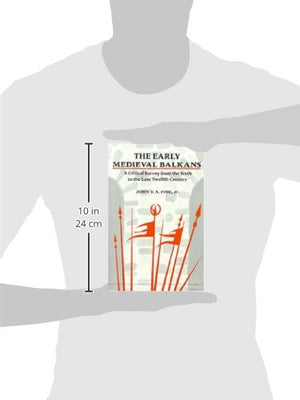 The Early Medieval Balkans: A Critical Survey From The Sixth To The Late Twelfth Century,Used