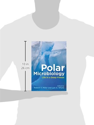 Polar Microbiology: Life in a Deep Freeze,Used