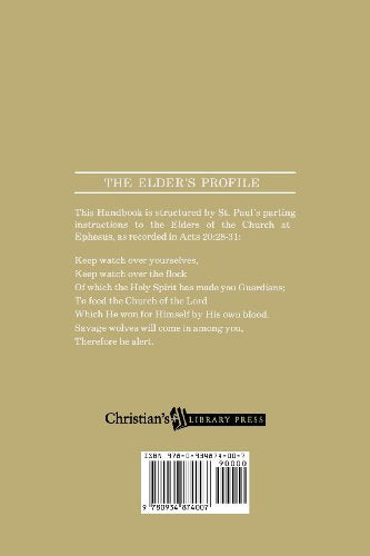 The Elders Handbook  A Practical Guide for Church Leaders,Used