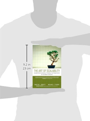 The Art Of Scalability: Scalable Web Architecture, Processes, And Organizations For The Modern Enterprise,New