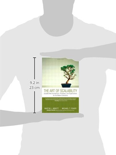 The Art Of Scalability: Scalable Web Architecture, Processes, And Organizations For The Modern Enterprise,New