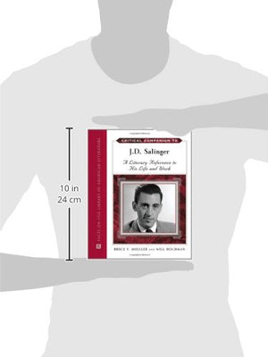 Critical Companion To J. D. Salinger: A Literary Reference To His Life And Work,New