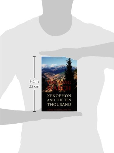 The Long March: Xenophon and the Ten Thousand,New
