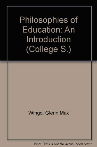 Philosophies Of Education: An Introduction-used