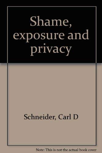 Shame, exposure, and privacy,Used