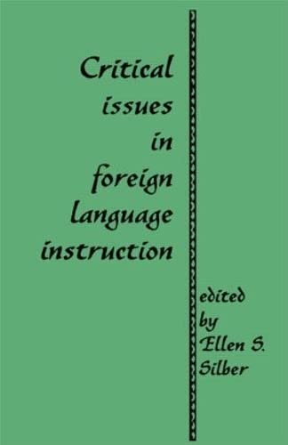Critical Issues in Foreign Language Instruction (Source Books on Education),Used