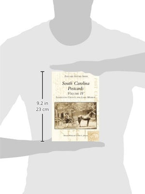South Carolina Postcards Volume 4:: Lexington County and Lake Murray (Postcard History Series),Used