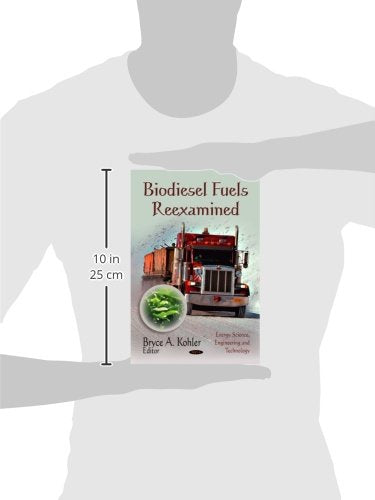 Biodiesel Fuels Reexamined (Energy Science, Engineering and Technology),Used