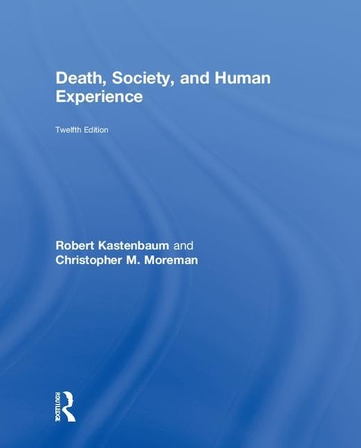 Death, Society, and Human Experience,Used