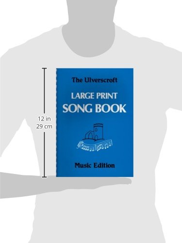 The Ulverscroft Large Print Song Book: Music Edition,New