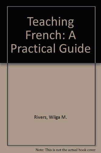 Teaching French: A Practical Guide,Used