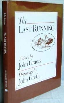 The Last Running: A Story,New
