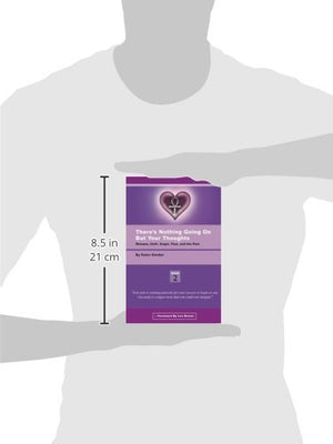 There's Nothing Going On But Your Thoughts  Book 2: Reconcile With Guilt, Anger, Fear and The Past,Used