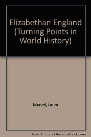 Elizabethan England (Turning Points in World History),Used