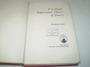 T.S. Eliot's Impersonal Theory of Poetry,Used