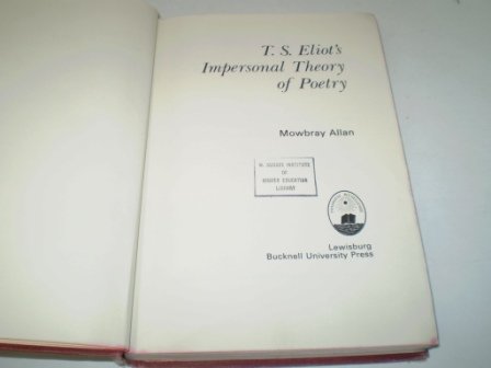 T.S. Eliot's Impersonal Theory of Poetry,Used