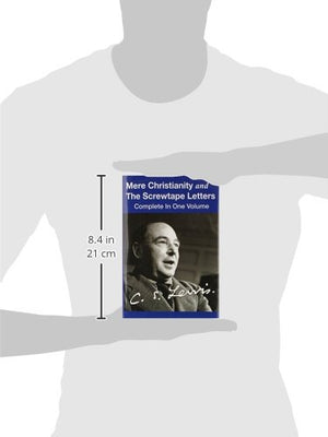 Mere Christianity And The Screwtape Letters (Complete In One Volume)