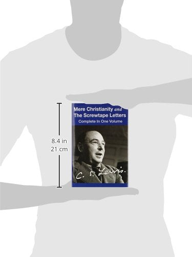 Mere Christianity And The Screwtape Letters (Complete In One Volume)